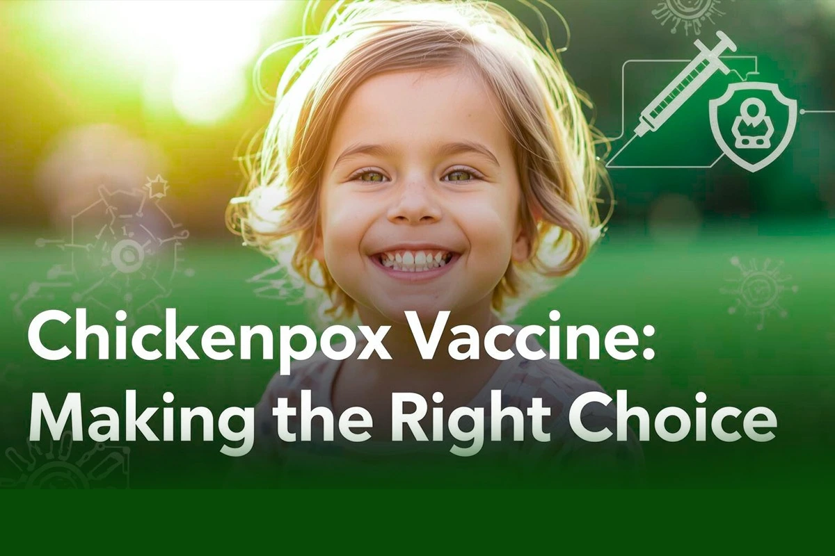 Is the Chickenpox Vaccine Right for Your Child?